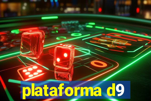 plataforma d9